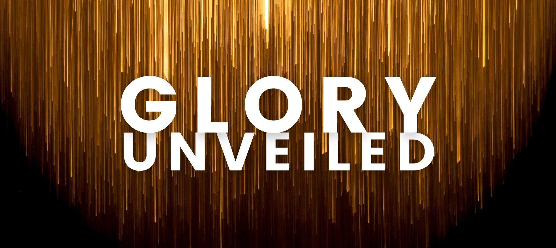 Revelation - Glory Unveiled